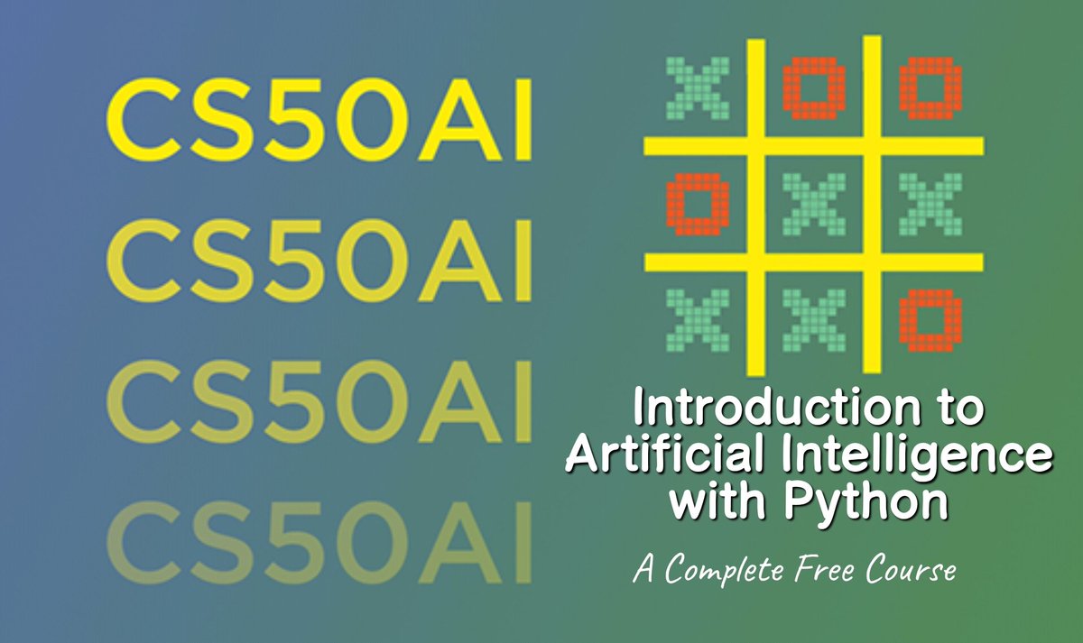 CS50’s Introduction to Artificial Intelligence with Python